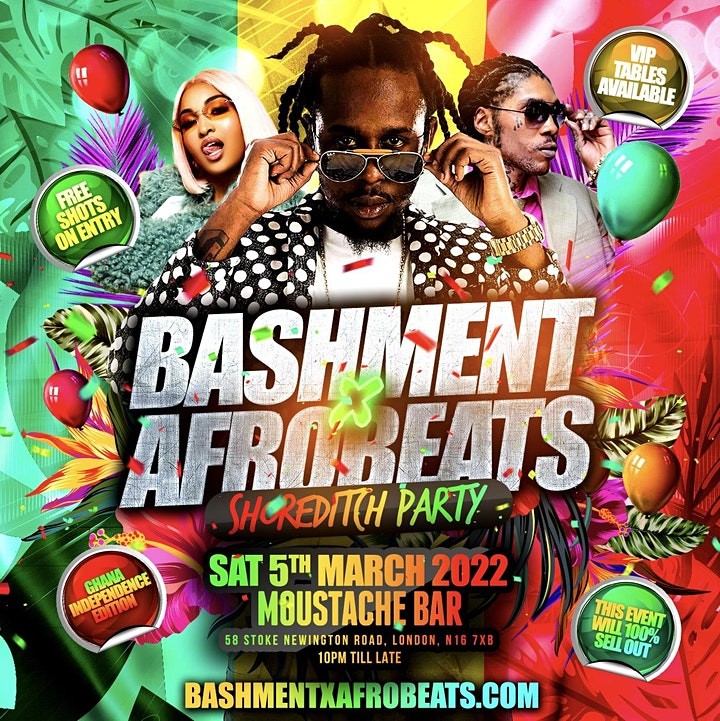 Bashment X Afrobeats - Shoreditch Ghana Independence Party