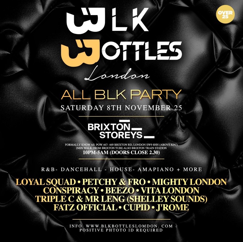 BLK BOTTLES ALL BLK PARTY