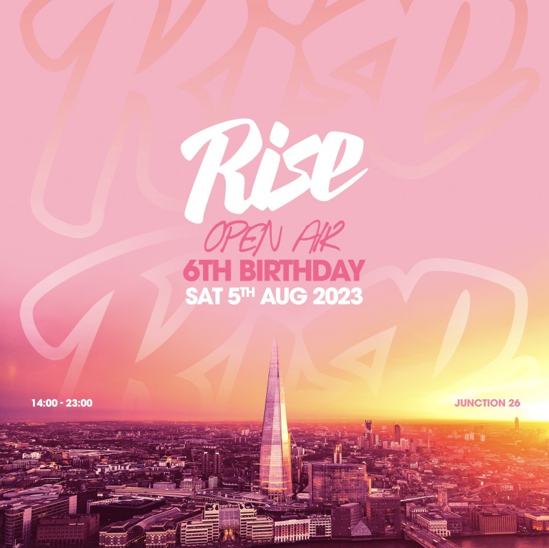 Rise : Open Air 6th Birthday