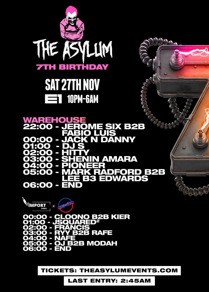 THE ASYLUM 7TH BIRTHDAY TONIGHT AT E1 (TICKET ON THE DOOR OR ONLINE)