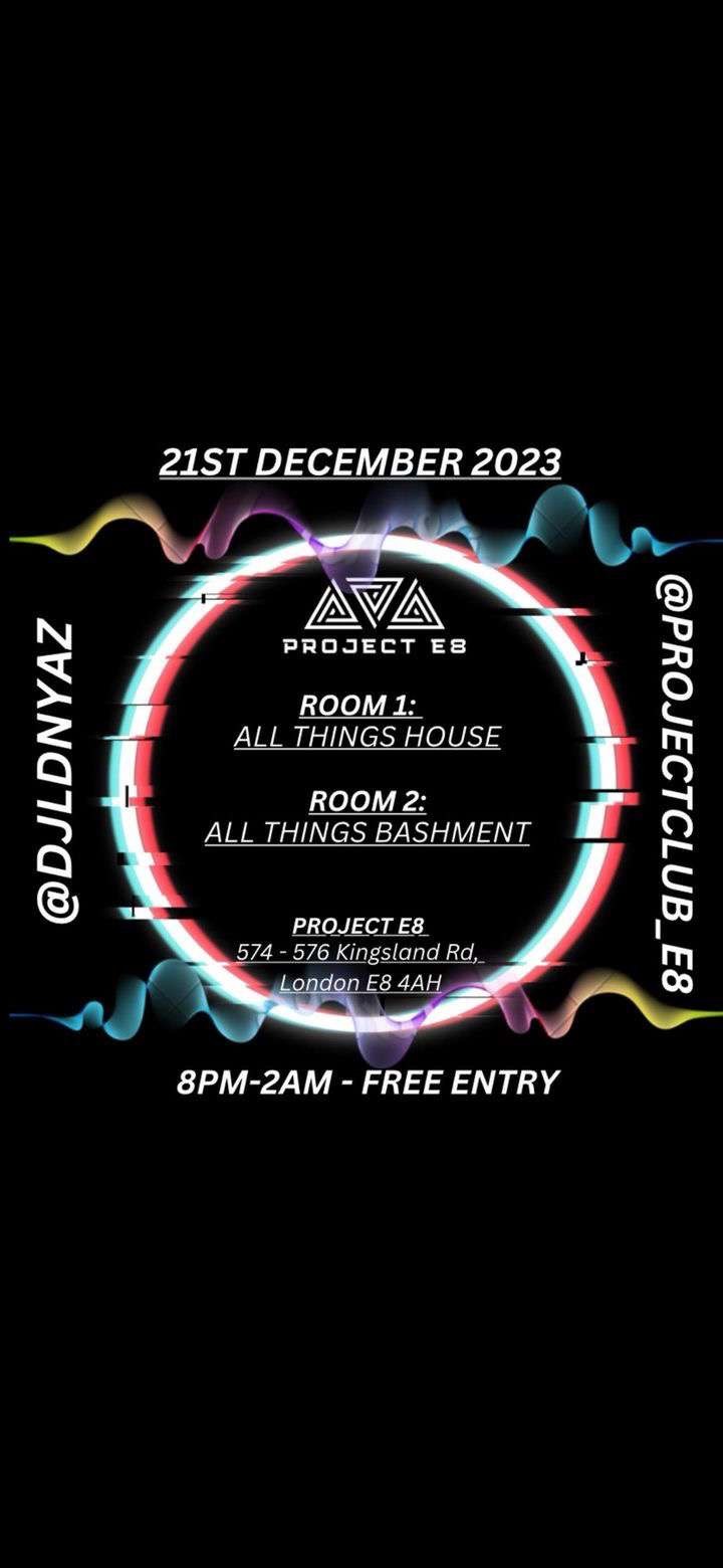 DJ LDNYAZ PRESENTS: Bashment & House FREE PARTY!