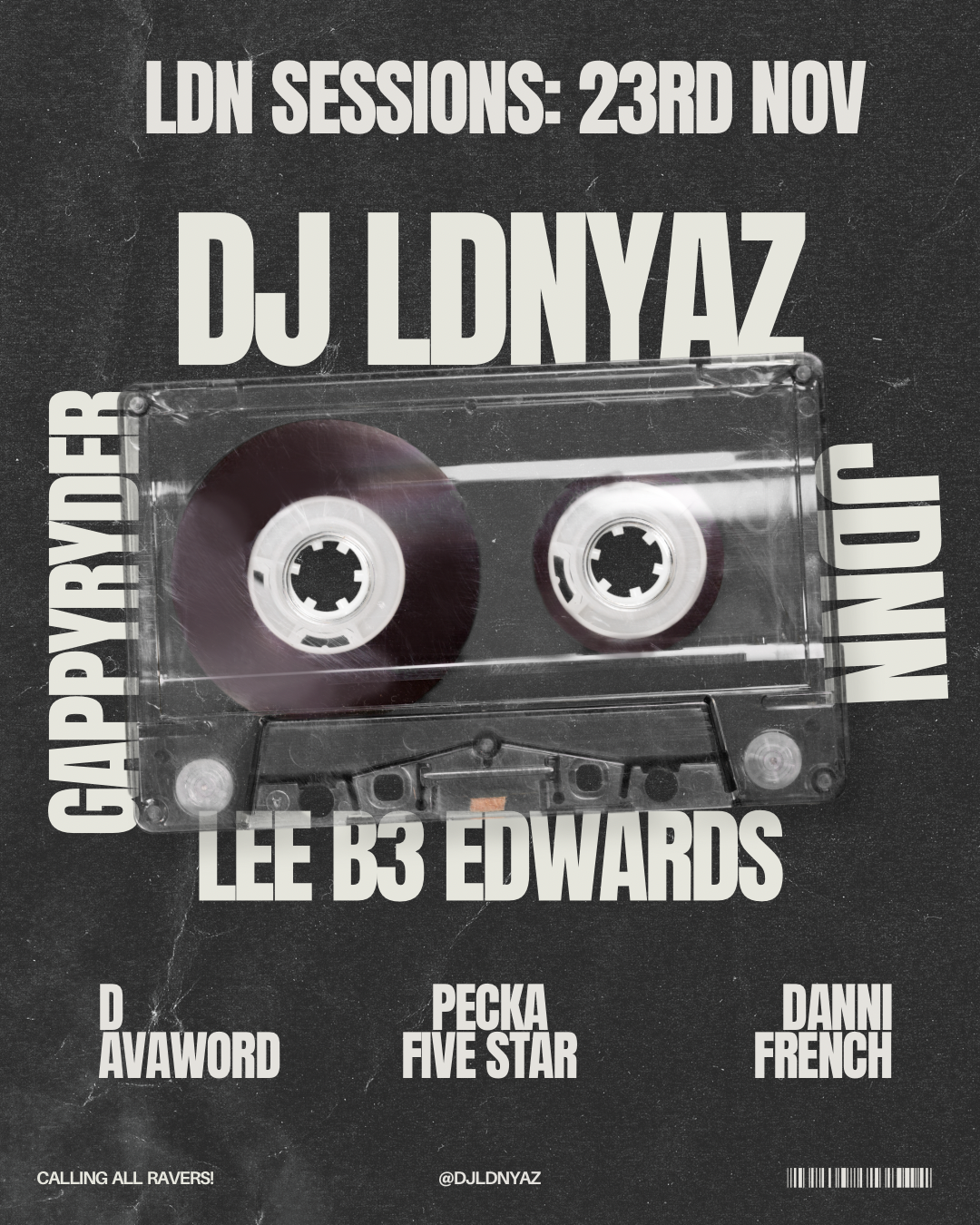 DJ LDNYAZ PRESENTS: LDN SESSIONS 23RD NOV