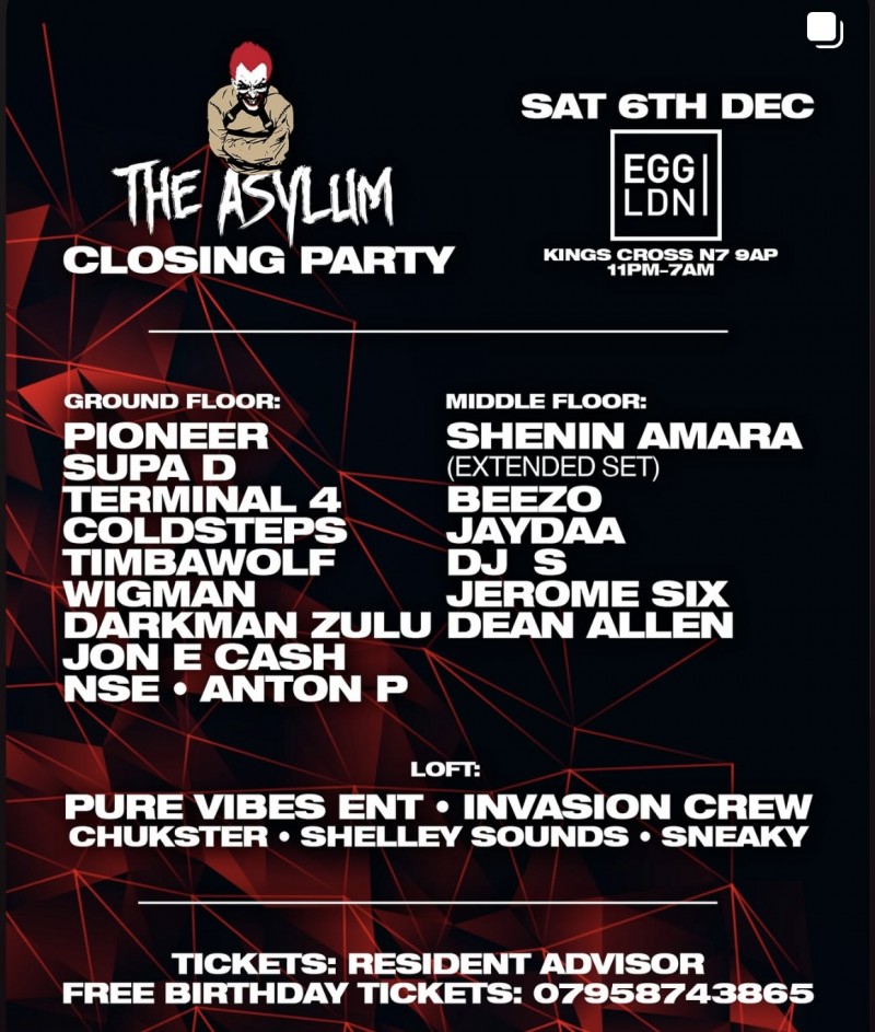The Asylum Closing Party: Pioneer, Shenin Amara, Supa D Terminal 4, Coldsteps, Marcus Nasty