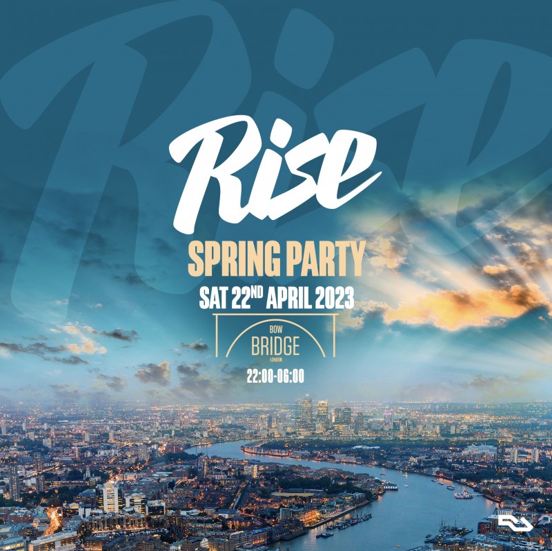 RISE : SPRING PARTY